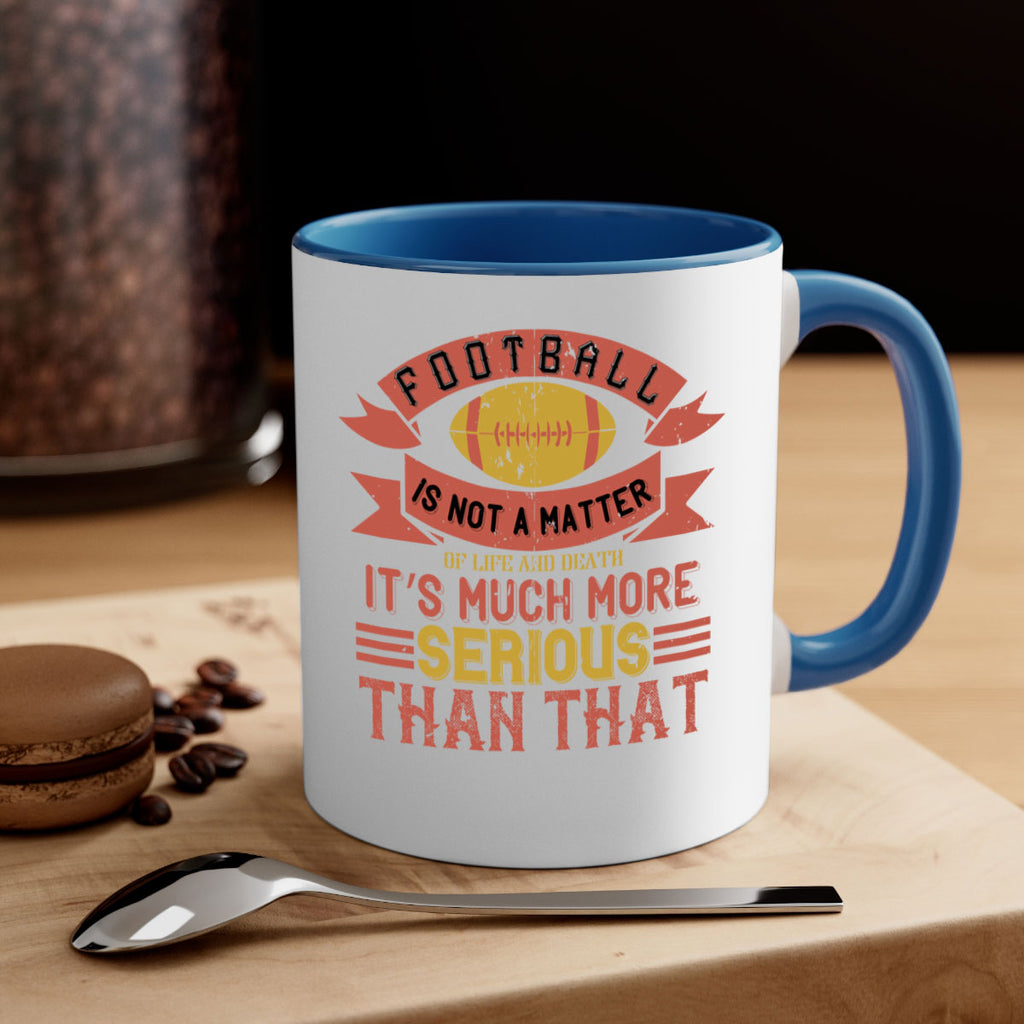 Football is not a matter 1245#- football-Mug / Coffee Cup