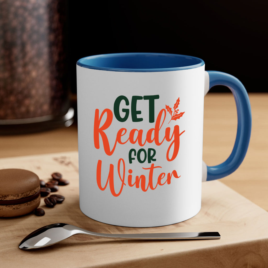 Get Ready For Winter 114#- winter-Mug / Coffee Cup