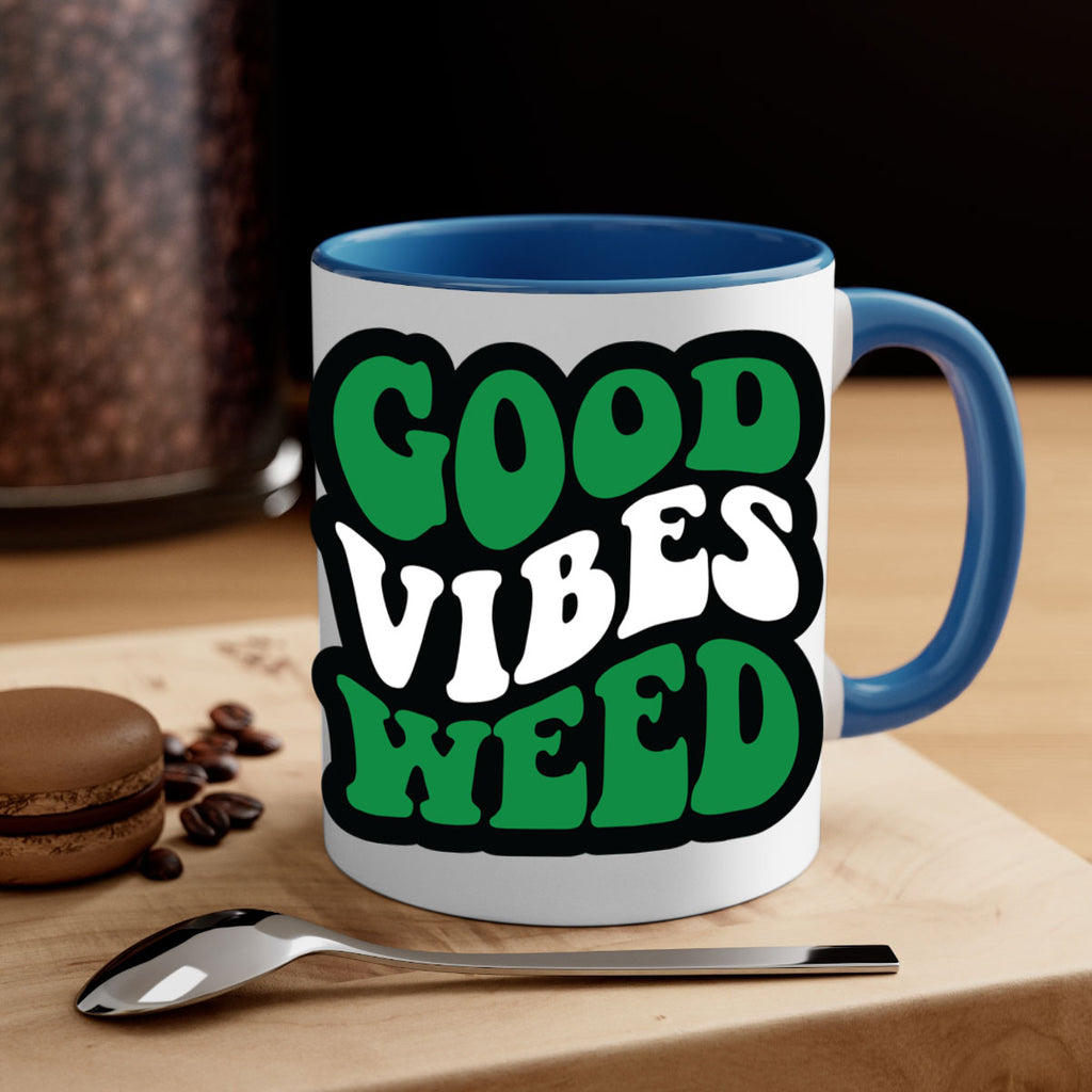Good vibes weed 95#- marijuana-Mug / Coffee Cup