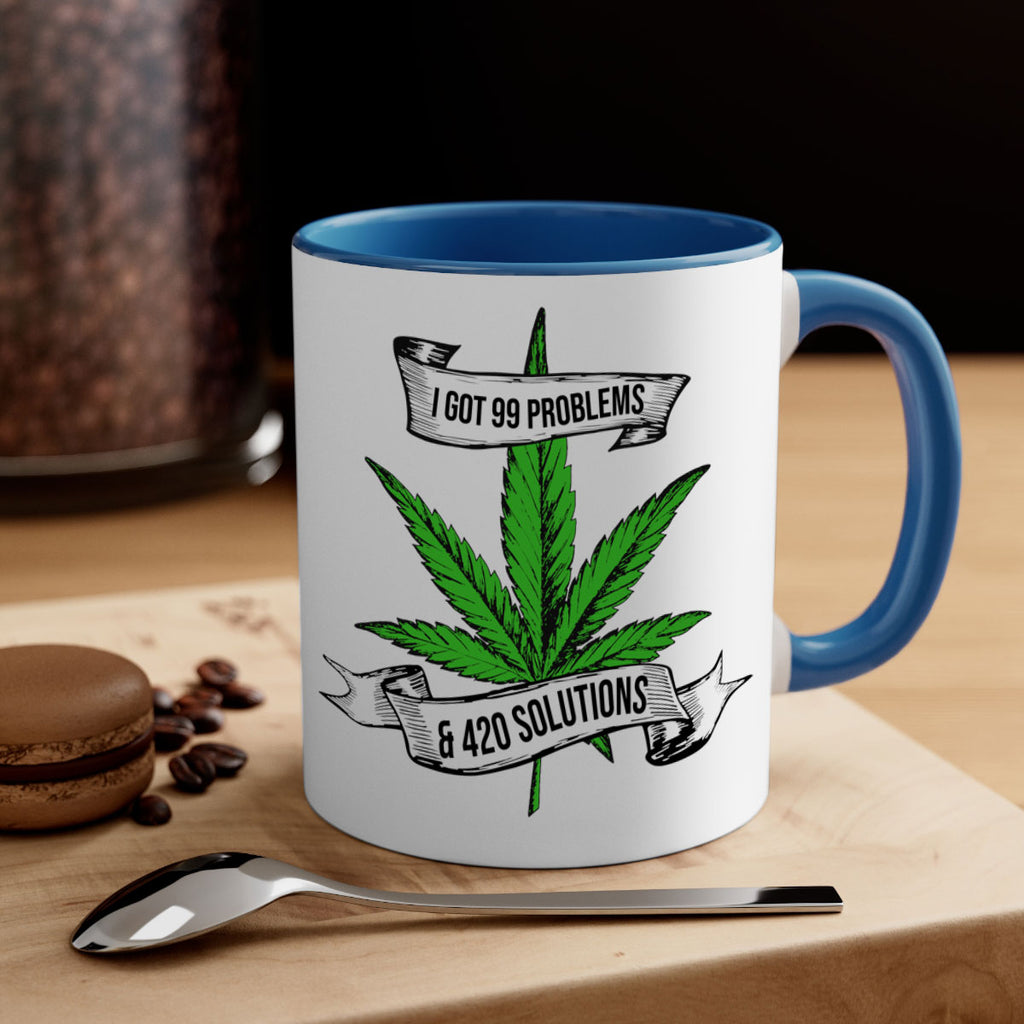 I Got Problems 420 Solutions 139#- marijuana-Mug / Coffee Cup