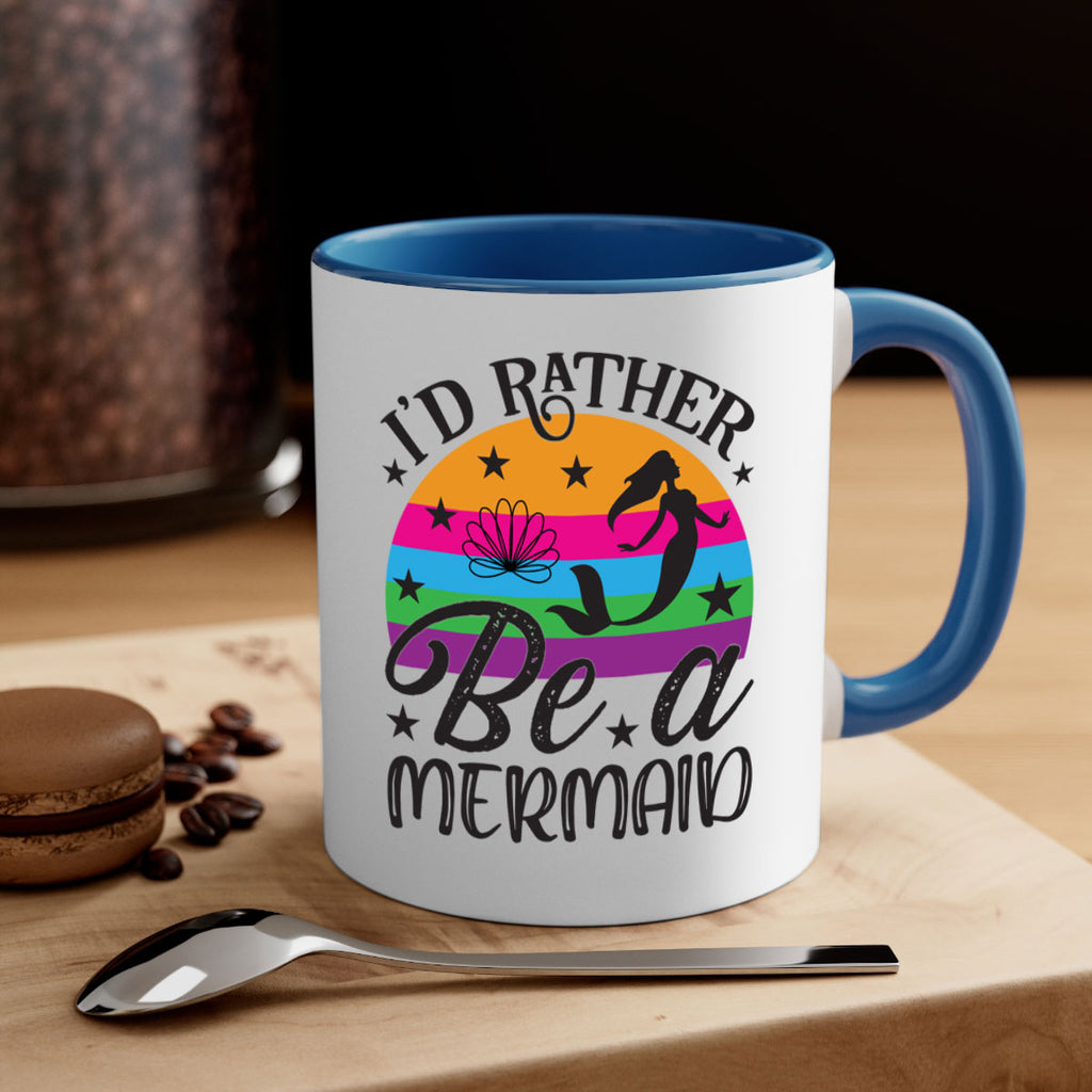 Id rather be a mermaid 236#- mermaid-Mug / Coffee Cup