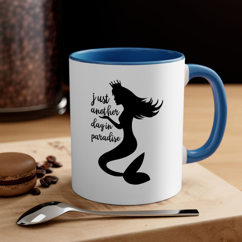 Just another day in paradise 288#- mermaid-Mug / Coffee Cup