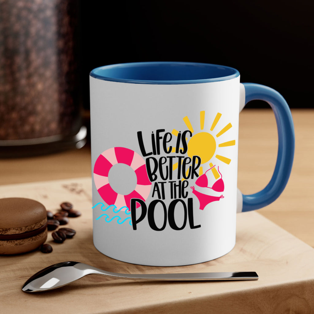 Life Is Better At The Pool Style 33#- Summer-Mug / Coffee Cup