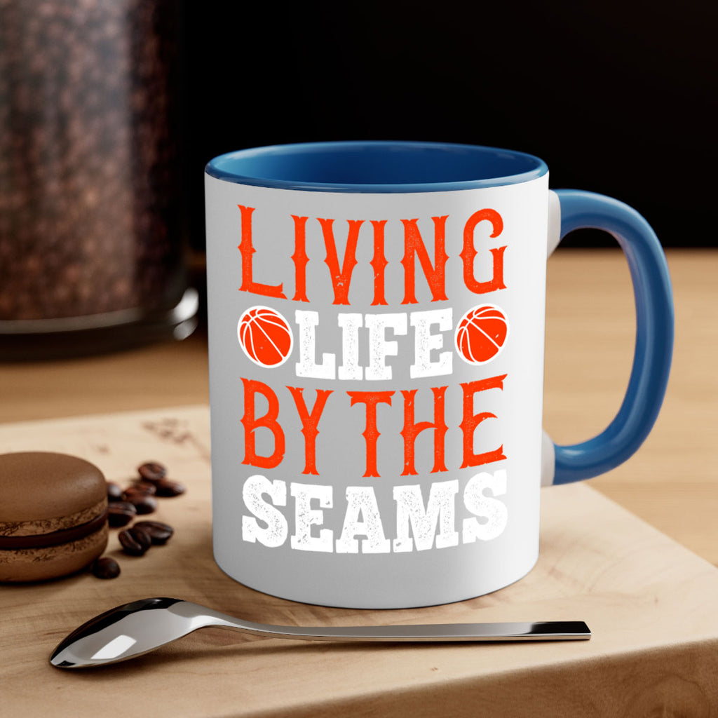 Living life by the seams 770#- basketball-Mug / Coffee Cup