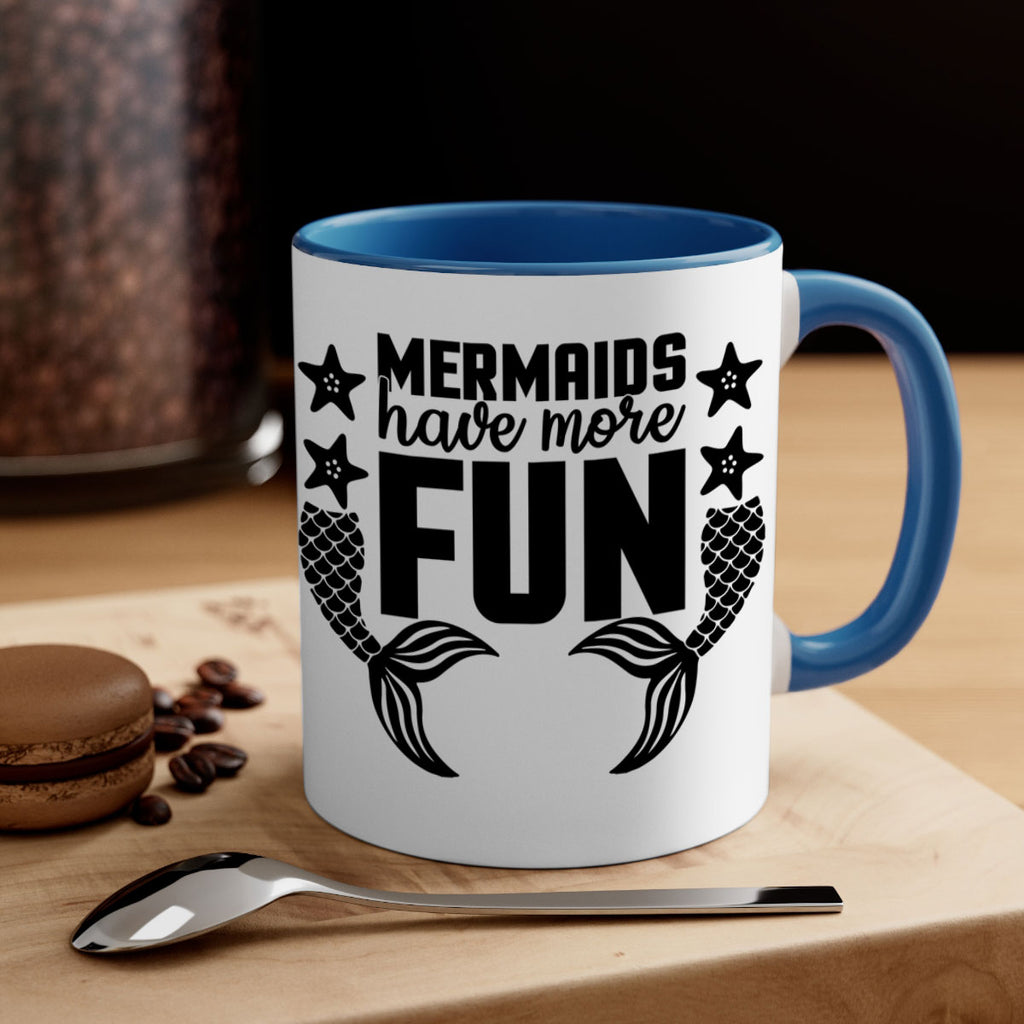 Mermaids have more fun 492#- mermaid-Mug / Coffee Cup