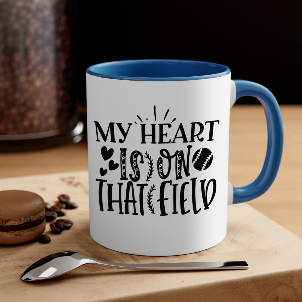 My Heart Is on That Field 2049#- baseball-Mug / Coffee Cup