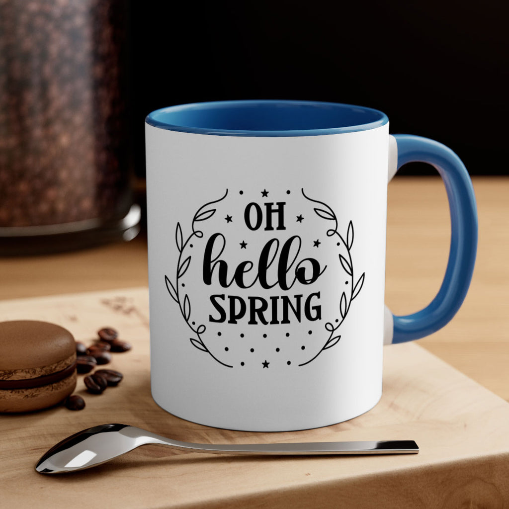 Oh hello spring  381#- spring-Mug / Coffee Cup