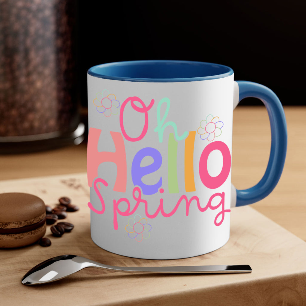 Oh hello spring 357#- spring-Mug / Coffee Cup