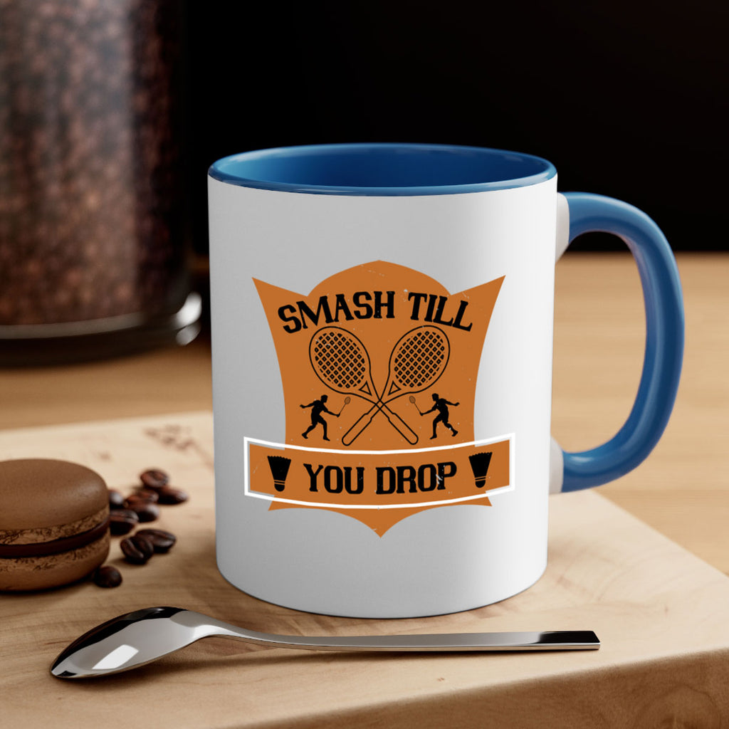 SMASH till you drop 1864#- badminton-Mug / Coffee Cup