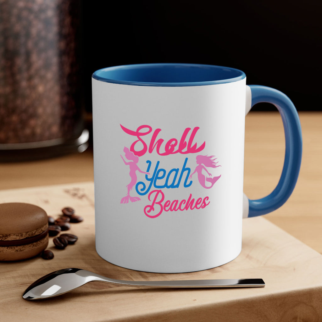 Shell Yeah Beaches 587#- mermaid-Mug / Coffee Cup