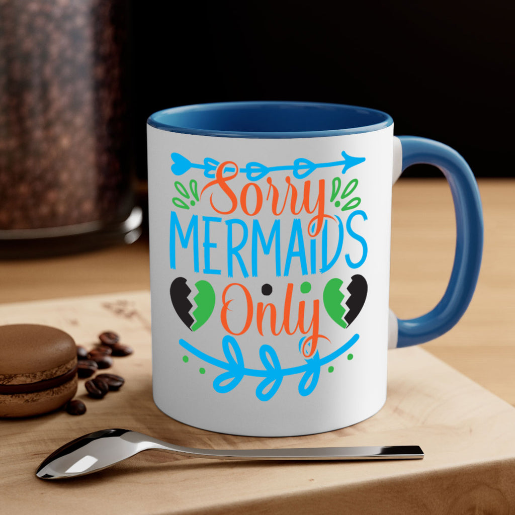 Sorry Mermaids Only 616#- mermaid-Mug / Coffee Cup
