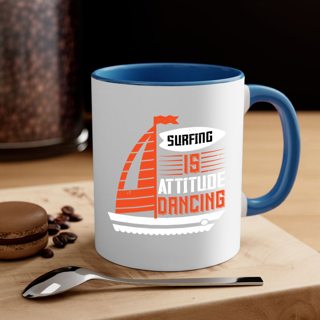 Surfing is attitude dancing 2395#- surfing-Mug / Coffee Cup