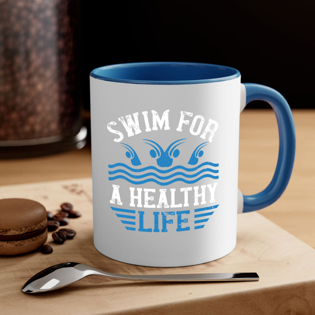 Swim for a healthy life 386#- swimming-Mug / Coffee Cup