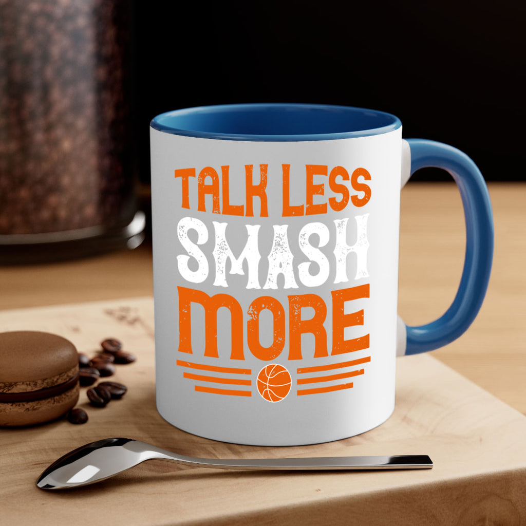 Talk less smash more 367#- basketball-Mug / Coffee Cup