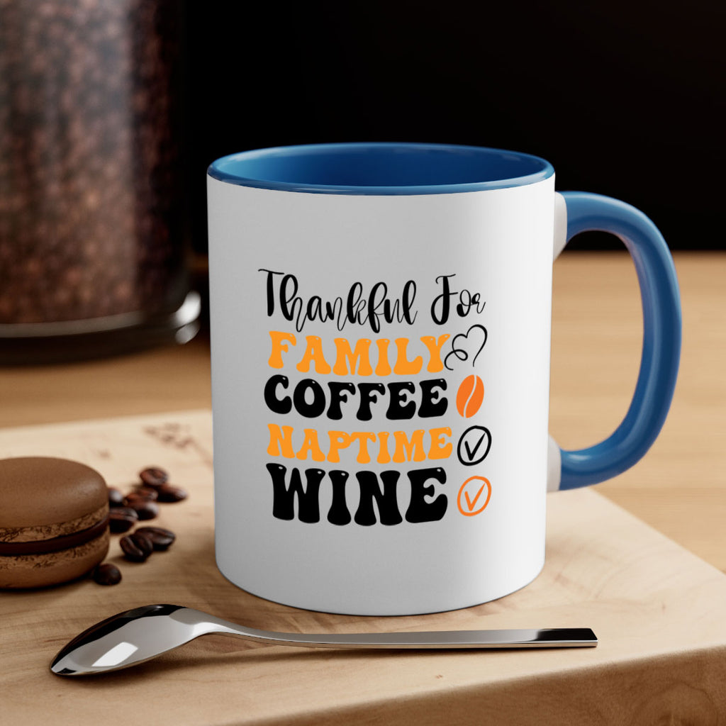Thankful for family coffee naptime wine 600#- fall-Mug / Coffee Cup