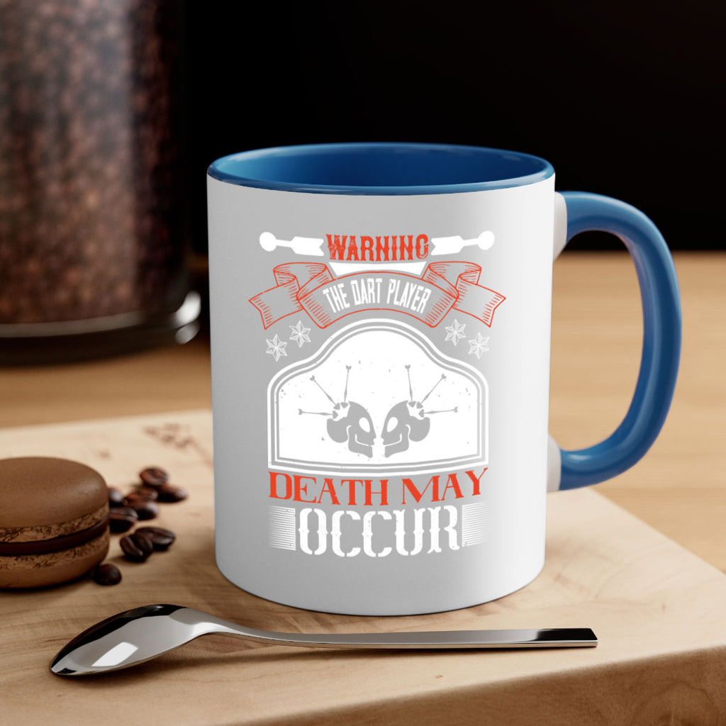 Warning the dart player death may occur 1764#- darts-Mug / Coffee Cup