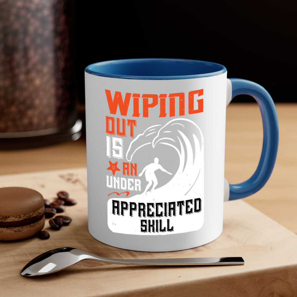 Wiping out is an under appreciated skill 31#- surfing-Mug / Coffee Cup