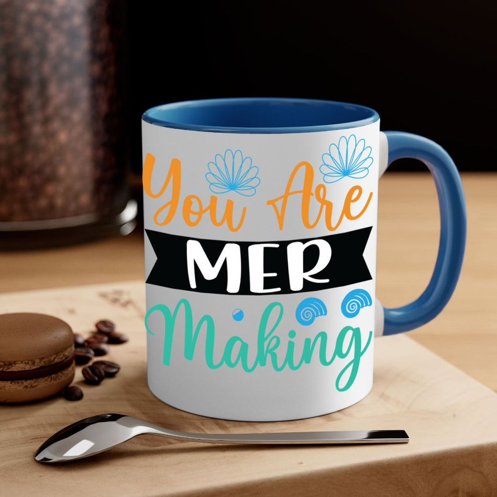 You Are Mer Making 683#- mermaid-Mug / Coffee Cup