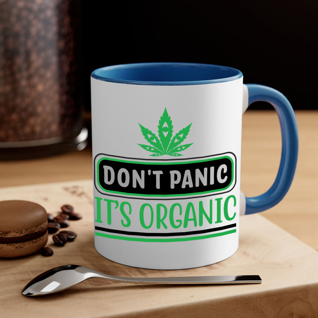 dont panic its organic 74#- marijuana-Mug / Coffee Cup