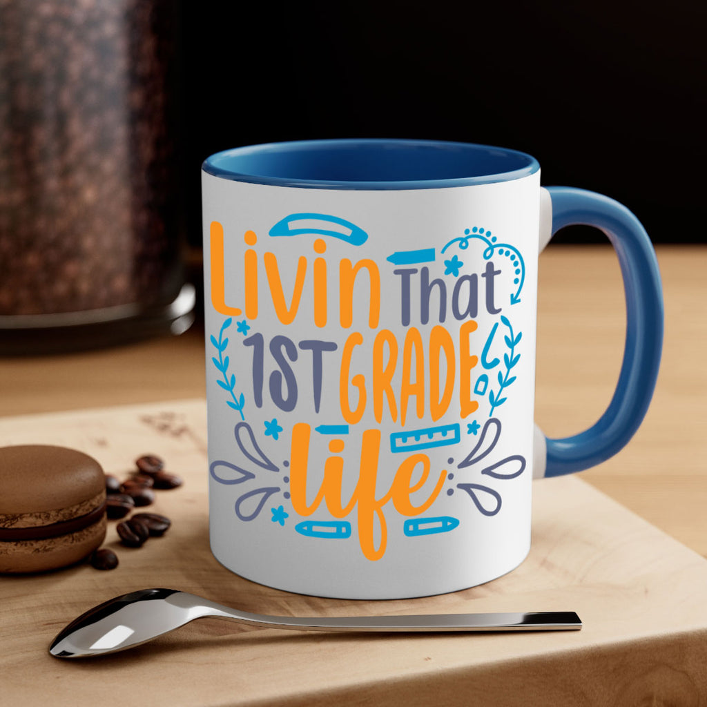 livin that 1st garde life 17#- First Grade-Mug / Coffee Cup