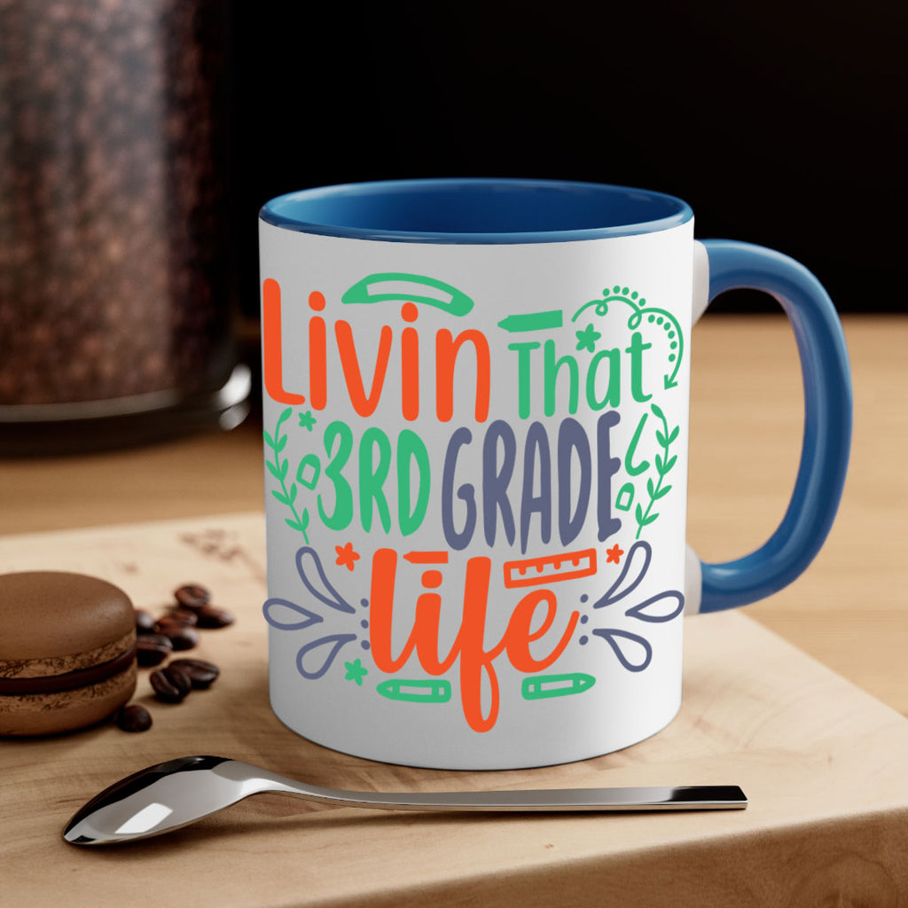 livin that 3rd garde life 8#- Third Grade-Mug / Coffee Cup