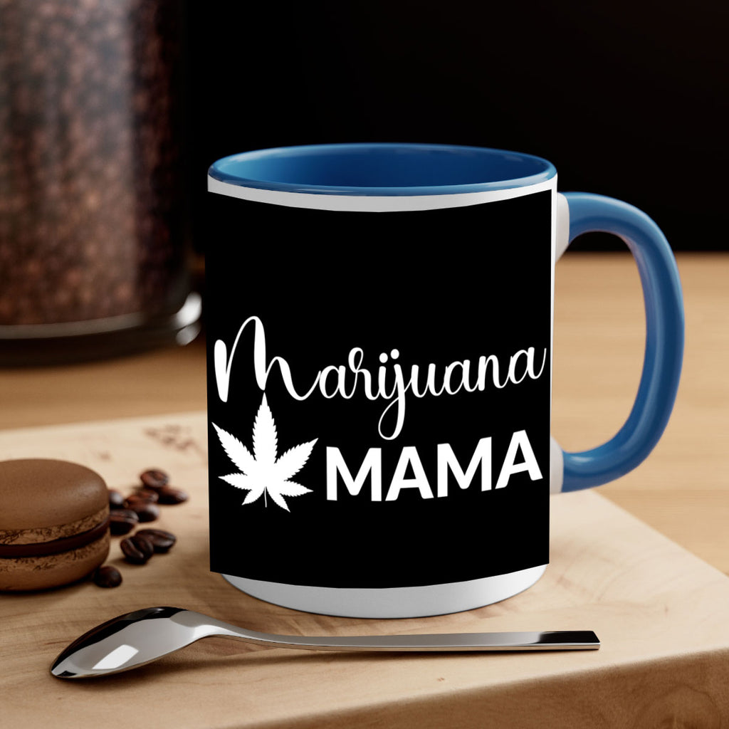 marijuana mama 202#- marijuana-Mug / Coffee Cup