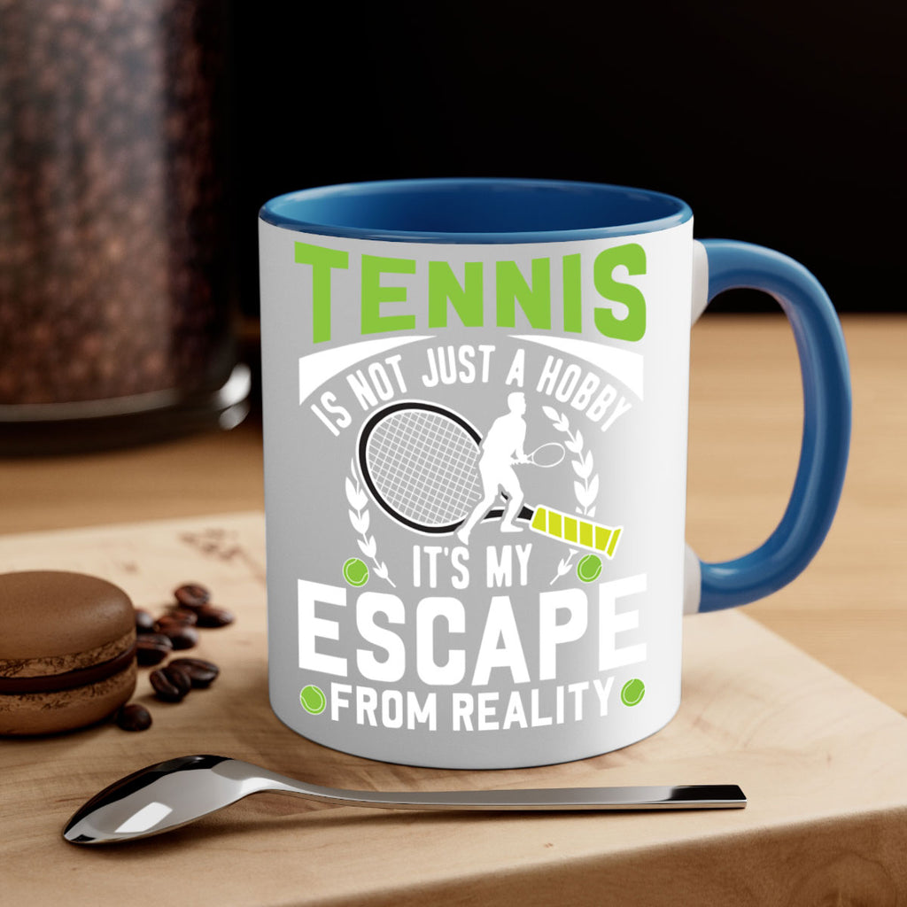 tennis is not just a hobby 571#- tennis-Mug / Coffee Cup