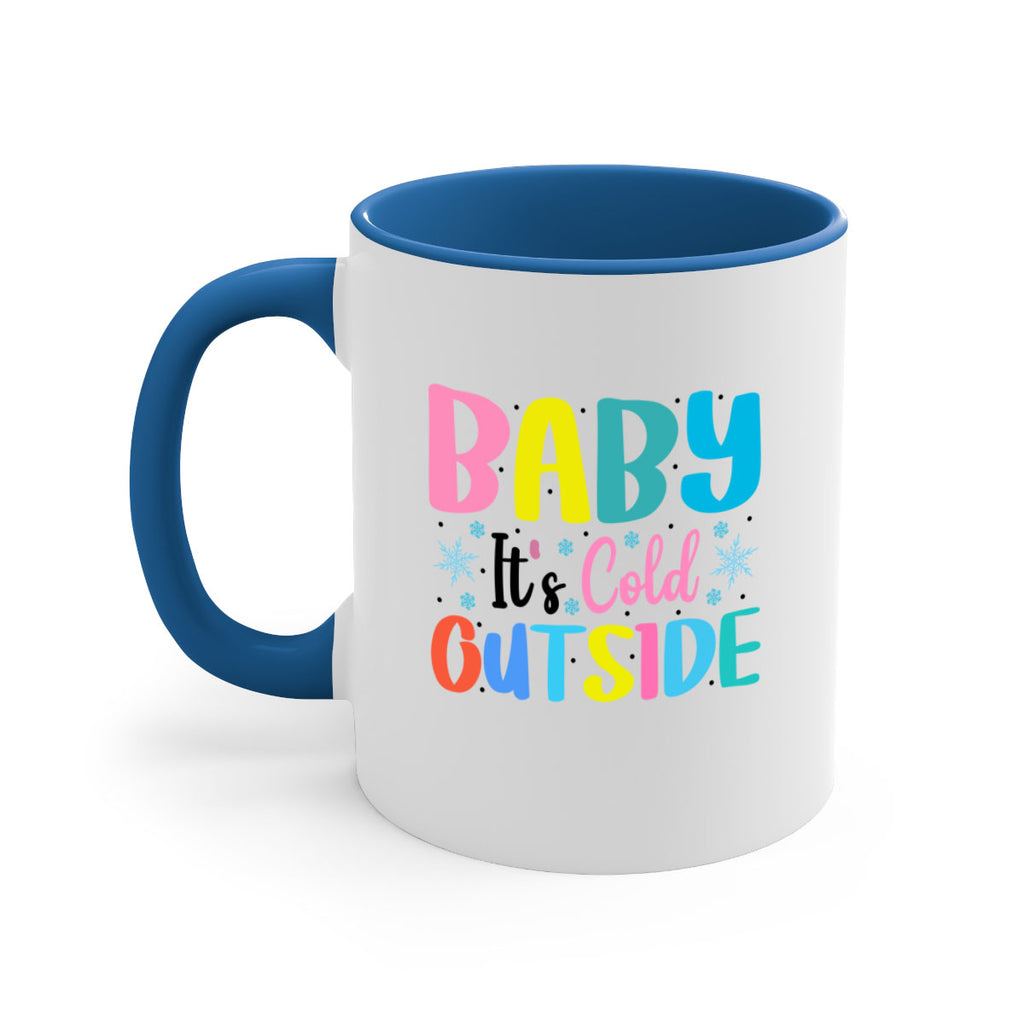 Baby Its Cold Outside 22#- winter-Mug / Coffee Cup