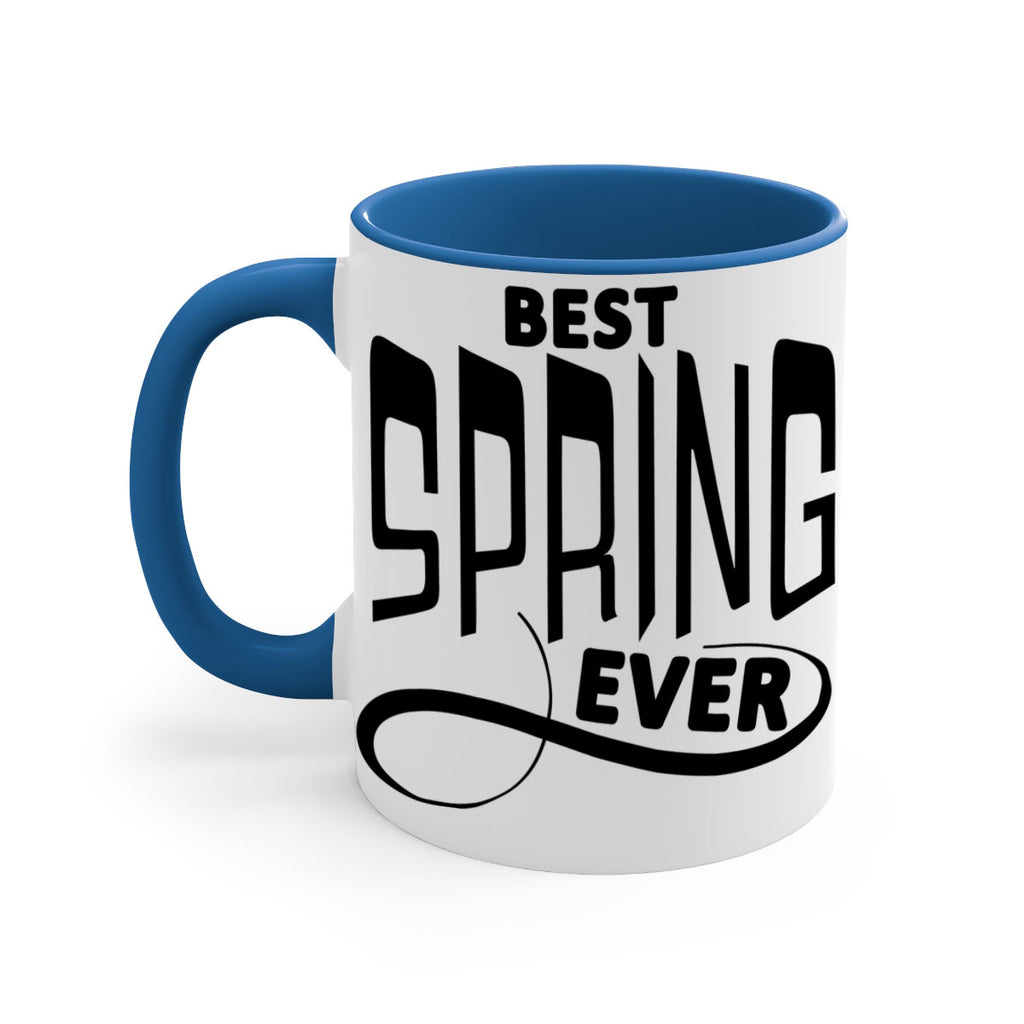 Best Spring Ever35#- spring-Mug / Coffee Cup