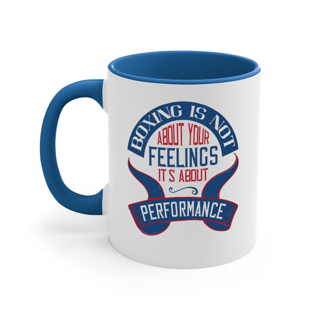 Boxing is not about your feelings Its about performance 1619#- boxing-Mug / Coffee Cup