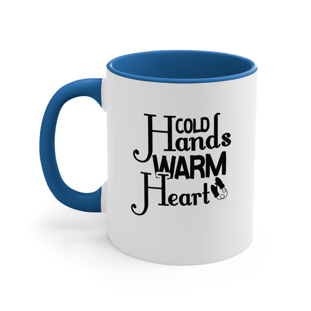 Cold Hands Warm Heart 48#- winter-Mug / Coffee Cup