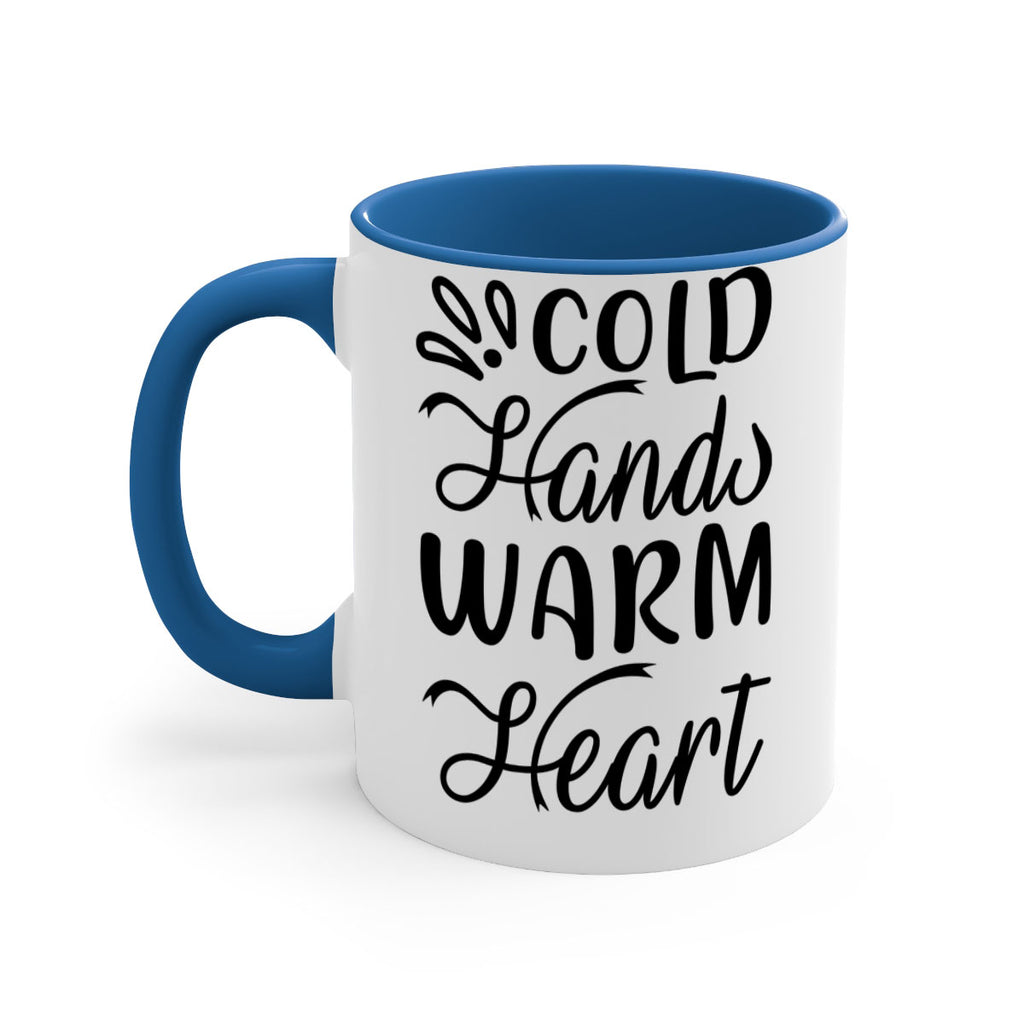Cold Hands Warm Heart 54#- winter-Mug / Coffee Cup
