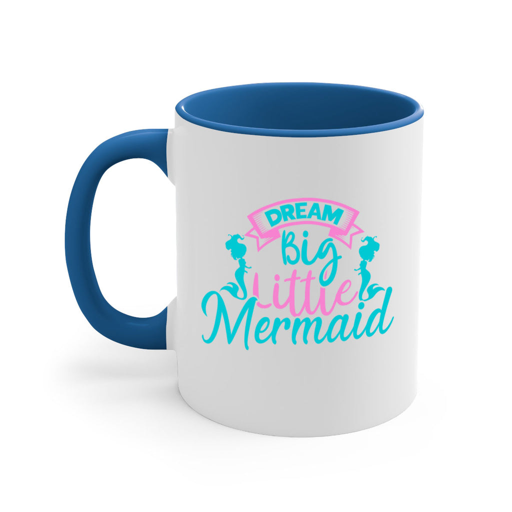 Dream Big Little Mermaid 122#- mermaid-Mug / Coffee Cup