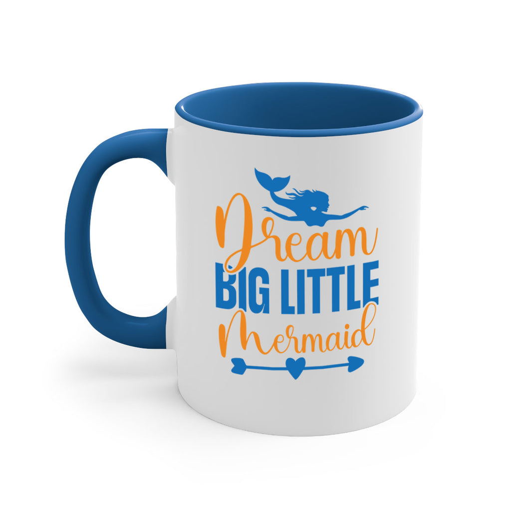 Dream Big Little Mermaid 123#- mermaid-Mug / Coffee Cup