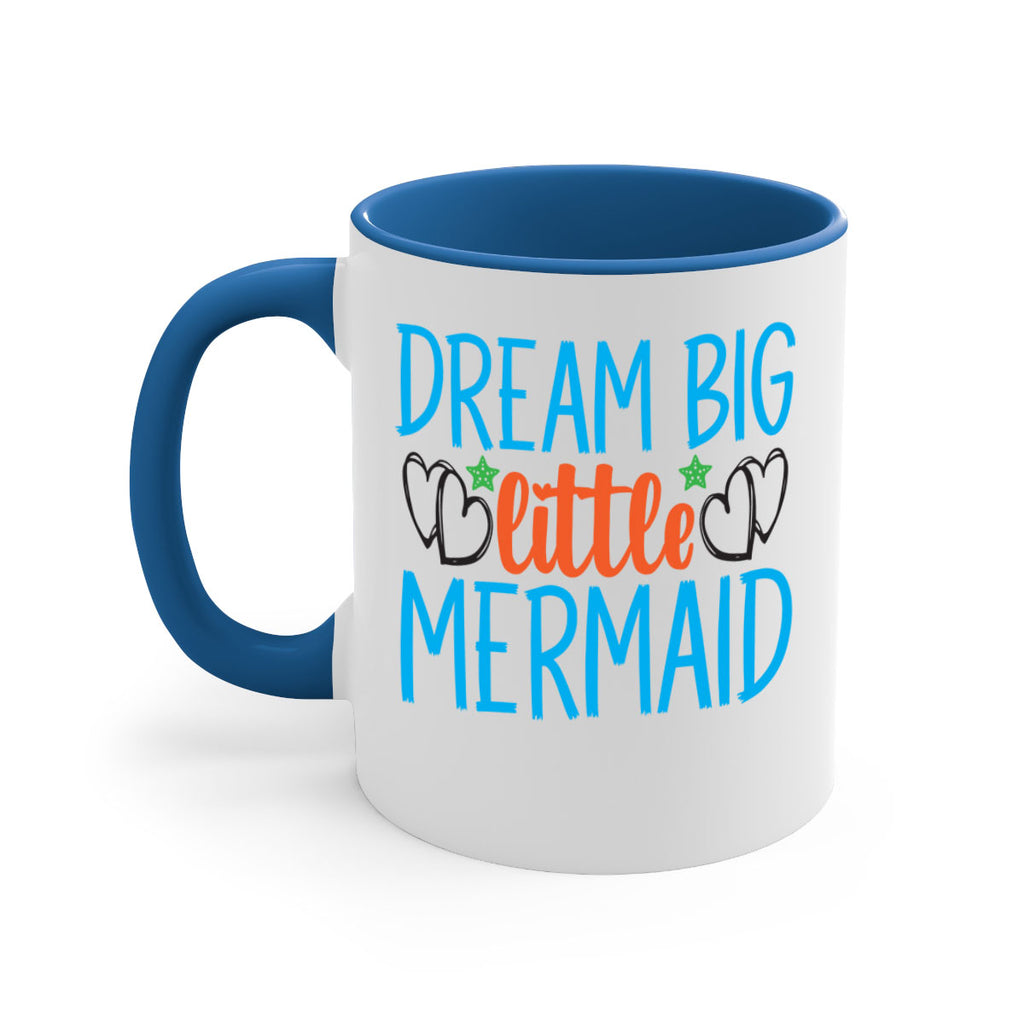 Dream Big Little Mermaid 128#- mermaid-Mug / Coffee Cup