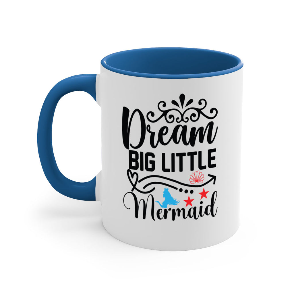 Dream Big Little Mermaid 133#- mermaid-Mug / Coffee Cup