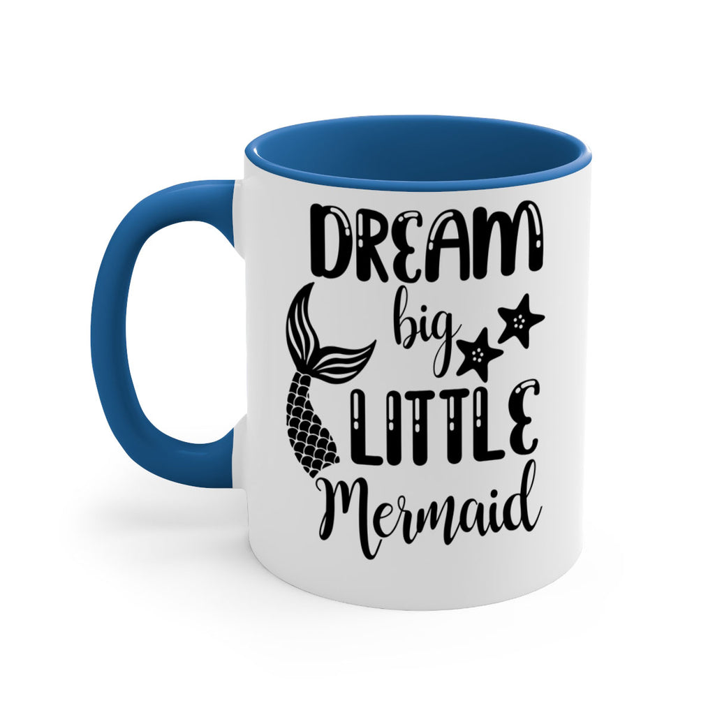 Dream big little Mermaid 131#- mermaid-Mug / Coffee Cup