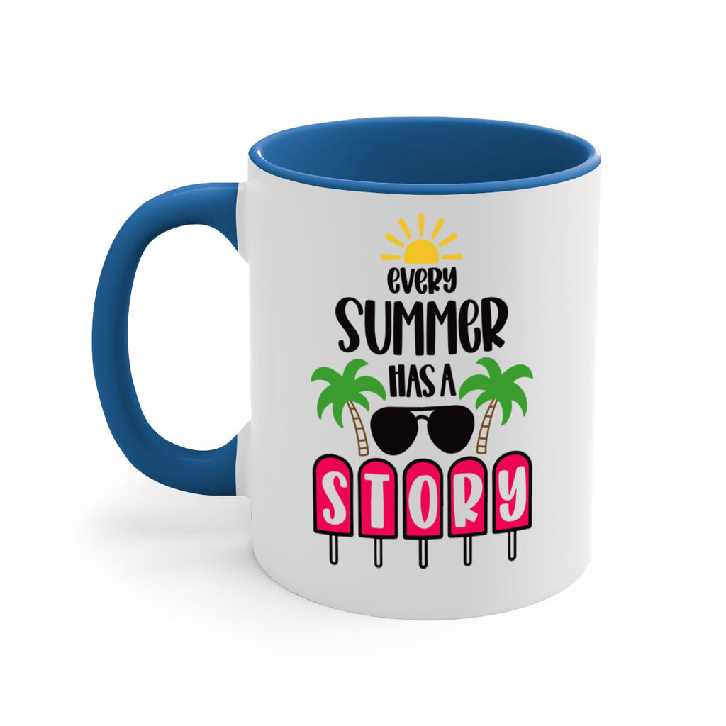 Every Summer Has A Story Style 46#- Summer-Mug / Coffee Cup