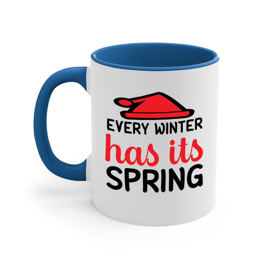 Every winter has its spring 101#- winter-Mug / Coffee Cup