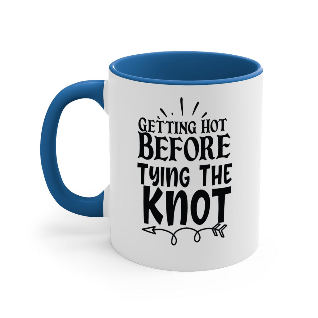 Getting Hot Before Tying The Knot 30#- wedding-Mug / Coffee Cup