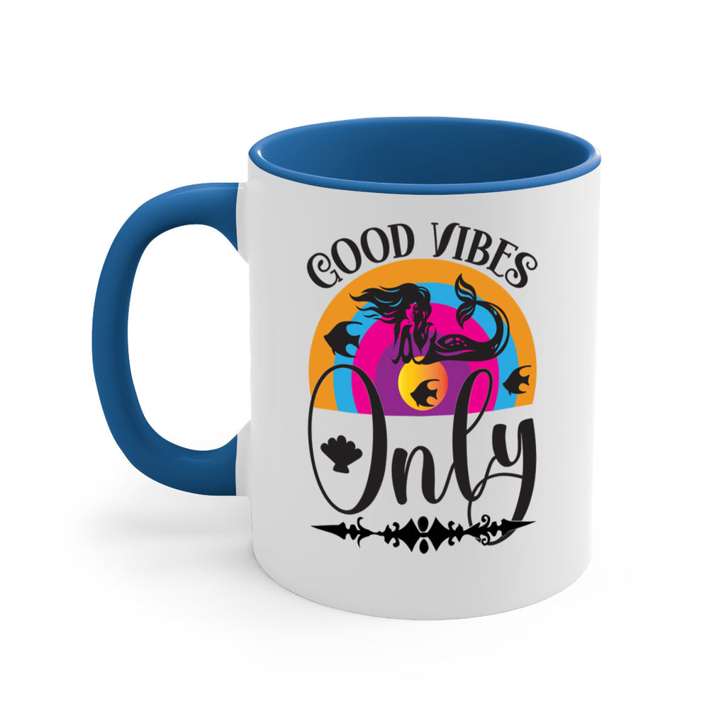 Good vibes only 199#- mermaid-Mug / Coffee Cup
