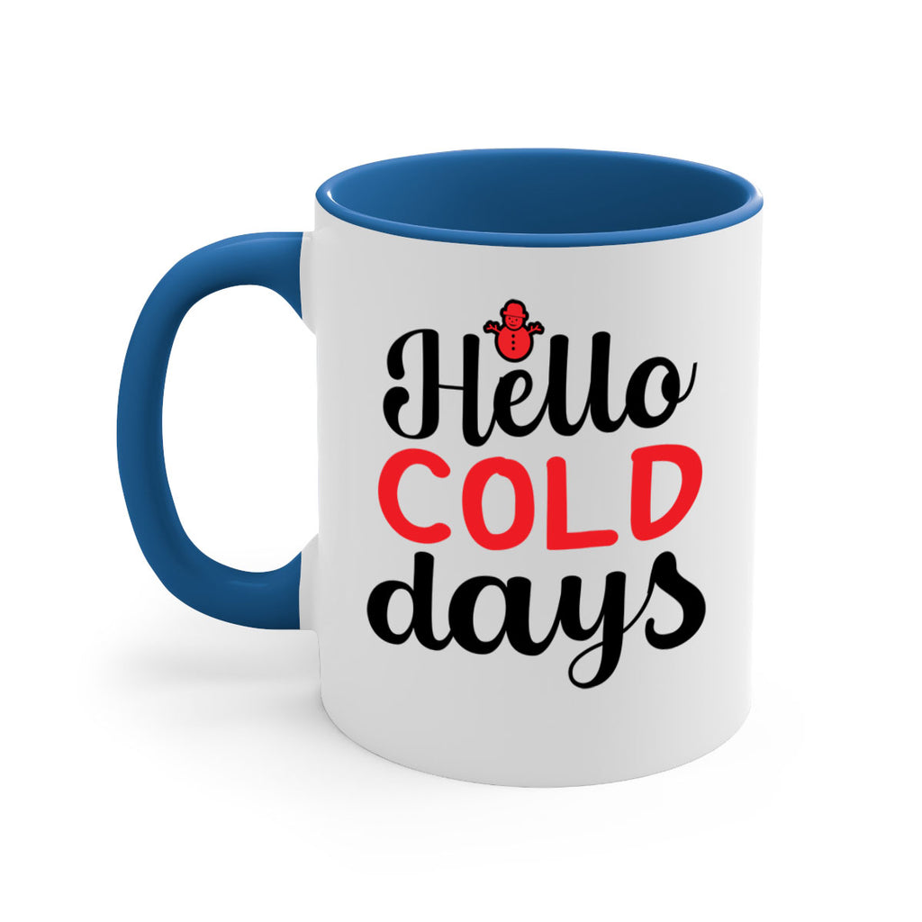Hello cold days 147#- winter-Mug / Coffee Cup