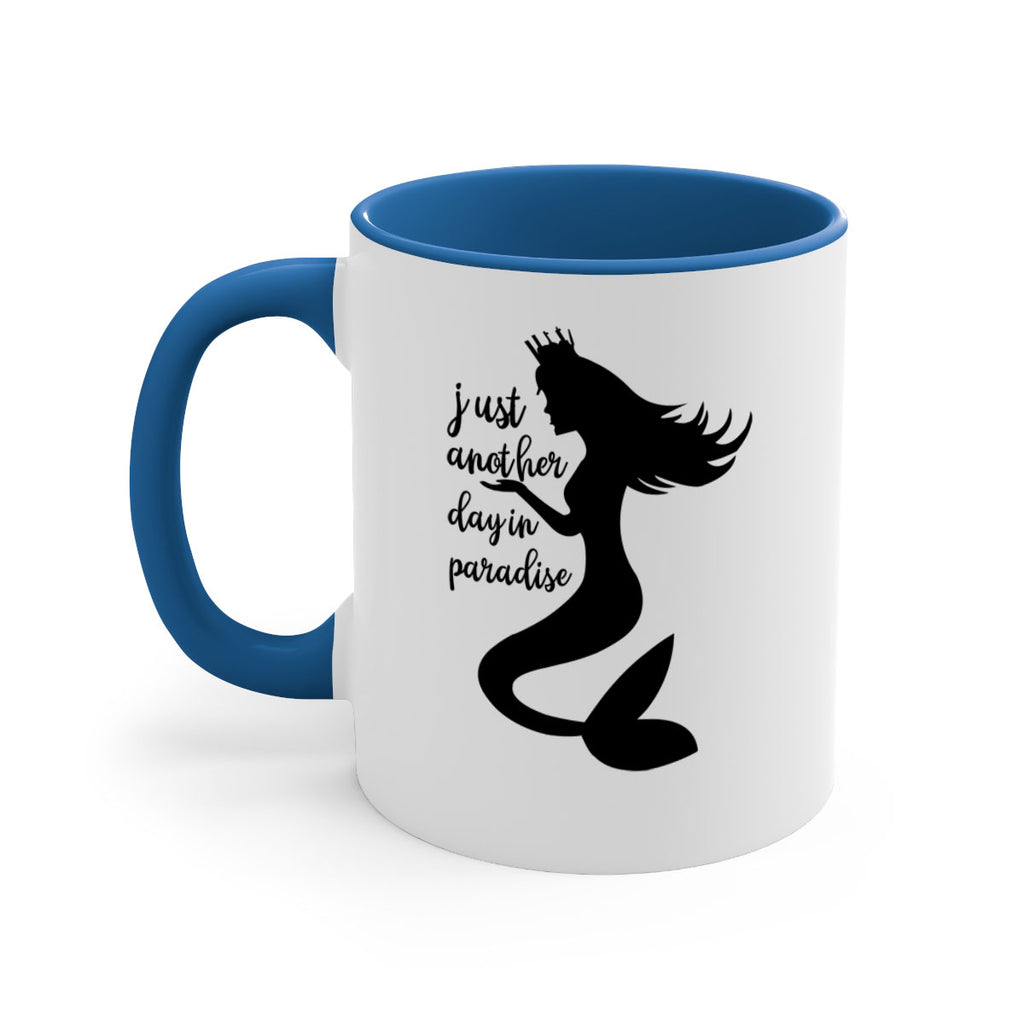 Just another day in paradise 288#- mermaid-Mug / Coffee Cup