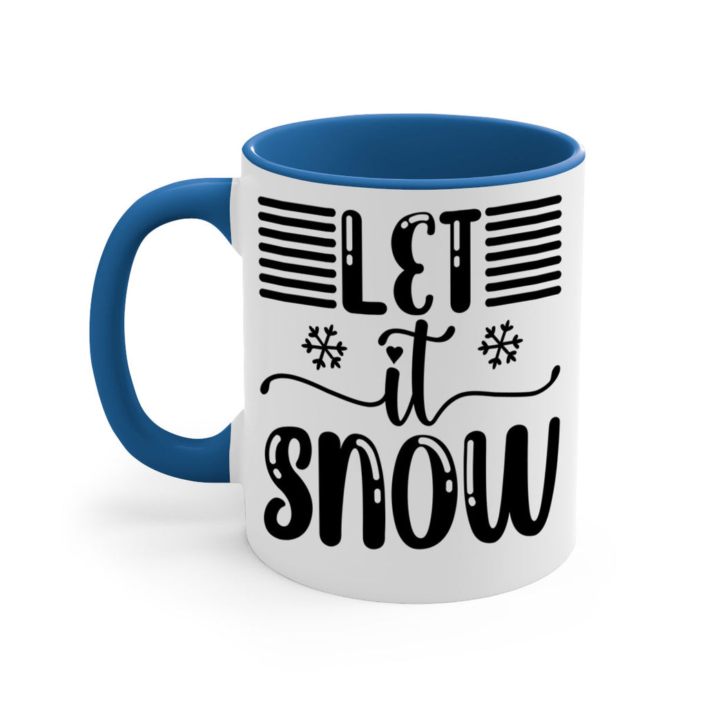 Let It Snow 293#- winter-Mug / Coffee Cup