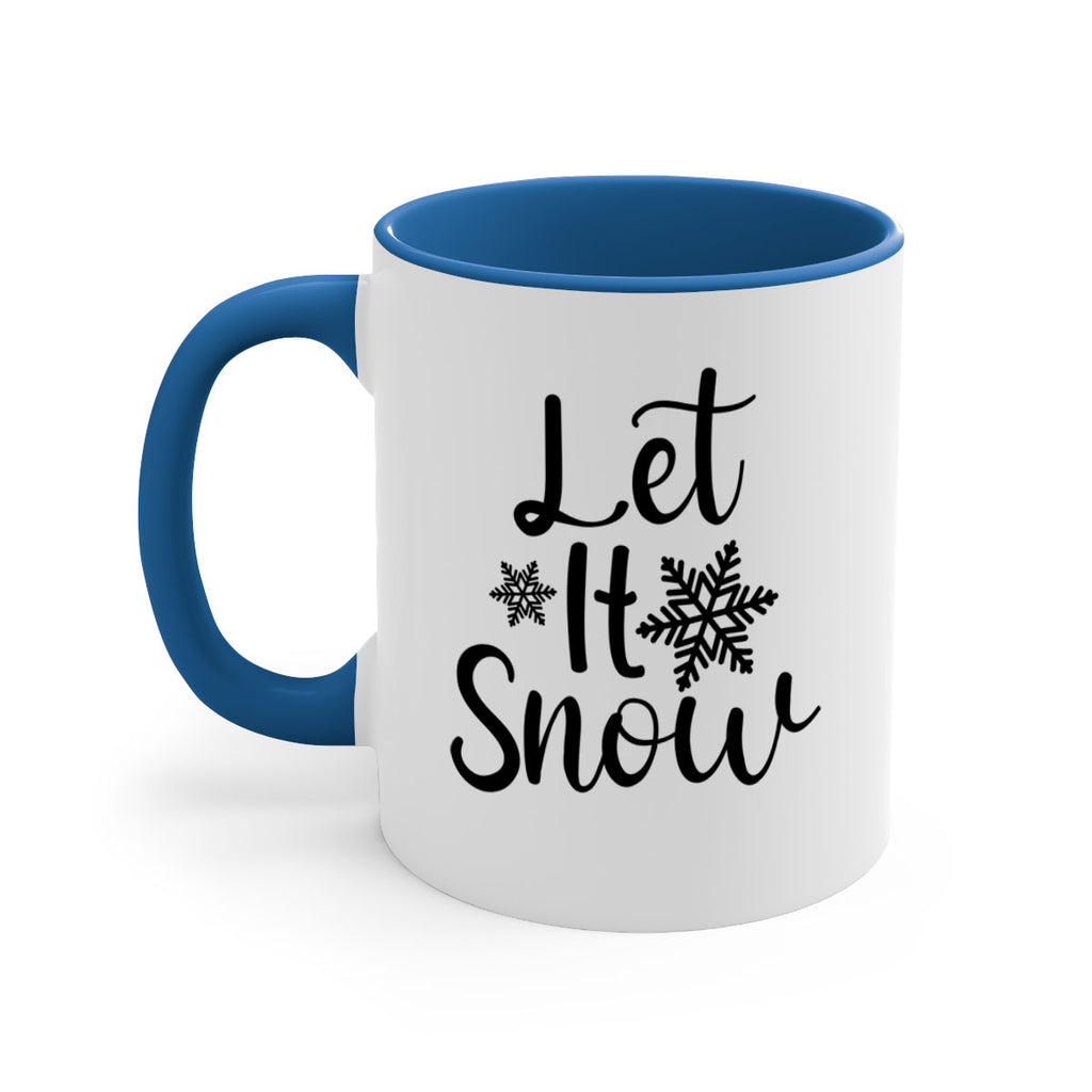 Let It Snow 294#- winter-Mug / Coffee Cup