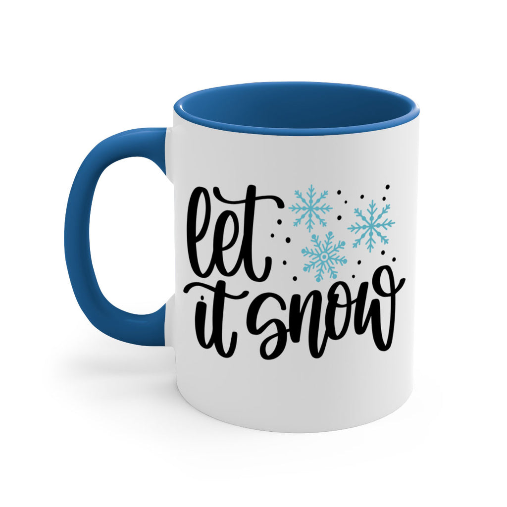 Let It Snow 343#- winter-Mug / Coffee Cup