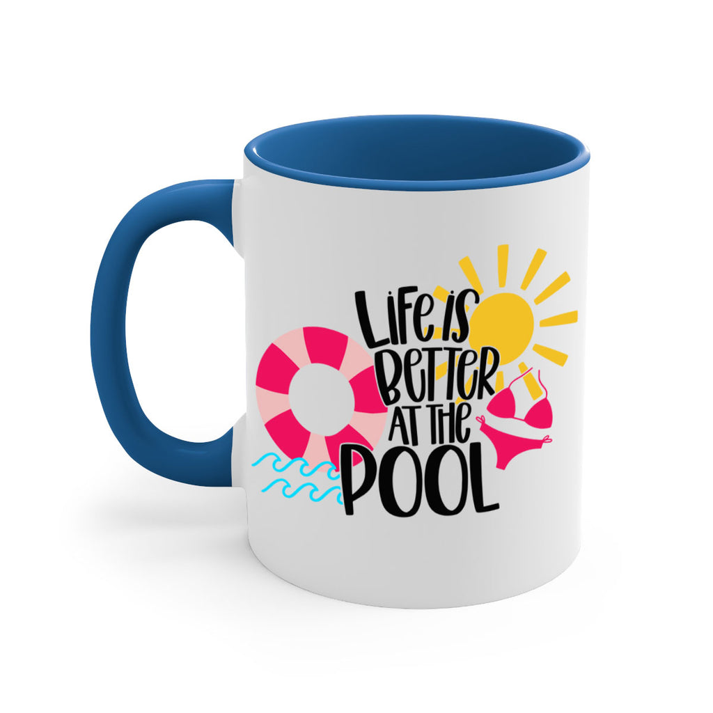 Life Is Better At The Pool Style 33#- Summer-Mug / Coffee Cup