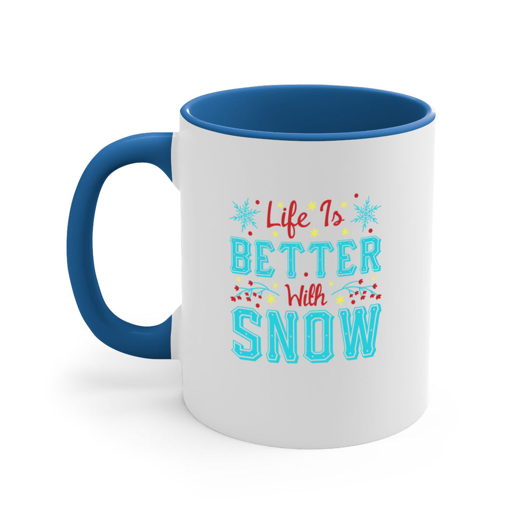Life Is Better With Snow 301#- winter-Mug / Coffee Cup