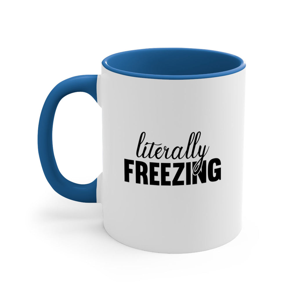 Literally Freezing 304#- winter-Mug / Coffee Cup