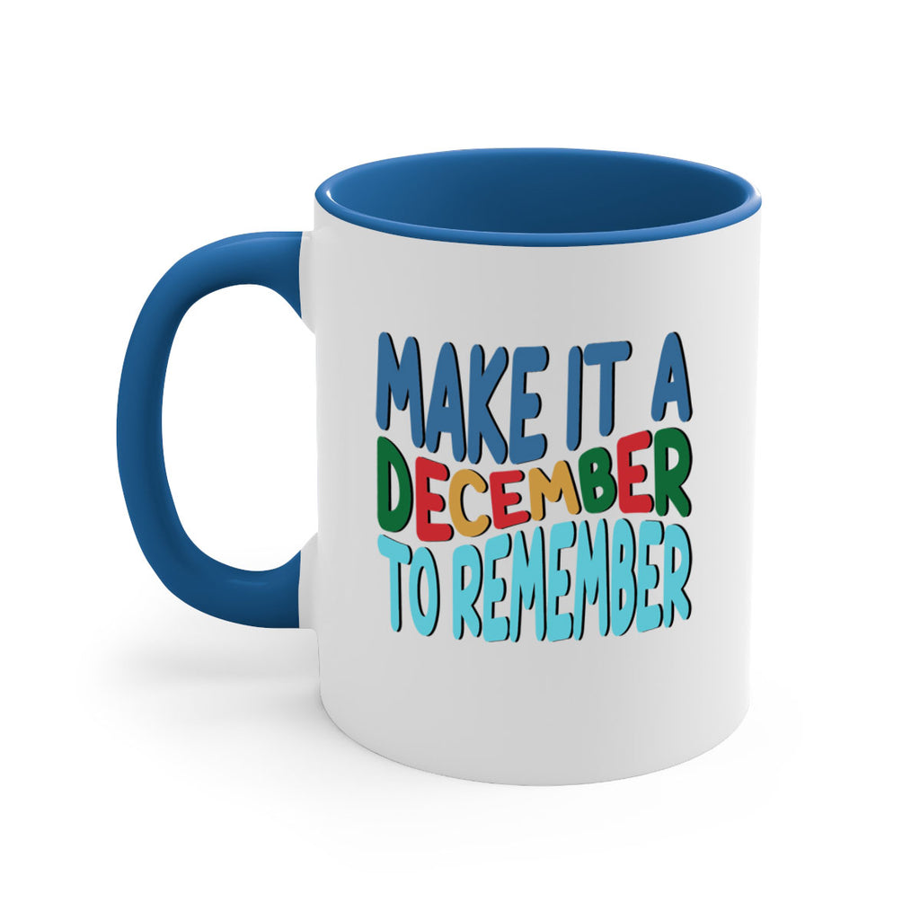 Make It a December to 319#- winter-Mug / Coffee Cup